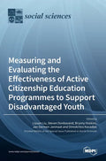 Measuring and Evaluating the Effectiveness of Active Citizenship Education Programmes to Support Disadvantaged Youth - Hardcover