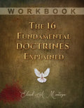 The 16 Fundamental Doctrines Explained: Workbook - Paperback