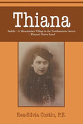 Thiana: AVDELA-A Macedonian Village in the Northwestern Greece-Thiana's Native Land - Paperback