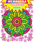 Mandala: My Mandala Coloring Book (Kids Coloring Book): Coloring book for kids - Paperback