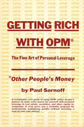 Getting rich with OPM; the fine art of personal leverage - Paperback