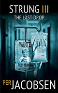 Strung III: The Last Drop - Paperback
