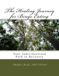 The Healing Journey for Binge Eating - Paperback