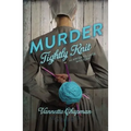 Murder Tightly Knit - Paperback