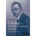Carnap and Twentieth-Century Thought: Explication as Enlightenment - Paperback