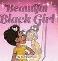 Beautiful Black Girl - Hardcover