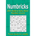 Numbricks puzzle book for adults: 200 Hard to Very Hard Puzzles 11x11 - Paperback