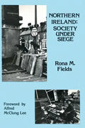 Northern Ireland: Society Under Siege - Paperback