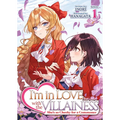 I'm in Love with the Villainess: She's So Cheeky for a Commoner (Light Novel) Vol. 1 - Paperback