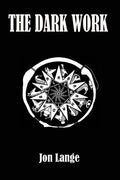 The Dark Work: Standard Edition - Paperback