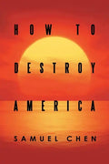 How to Destroy America - Paperback