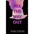 All The Way Out - Paperback
