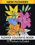 Flower Coloring Book - 70 Flowers Included - Paperback