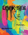 Look-see: if you can... Boy Detective - Paperback
