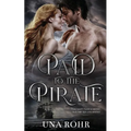 Paid to the Pirate - Paperback