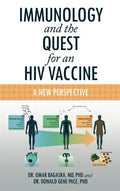 Immunology and the Quest for an HIV Vaccine: A New Perspective - Hardcover