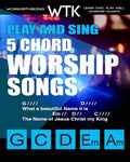 Play and Sing 5-Chord Worship Songs: For Guitar and Piano (Play and Sing by WorshiptheKing) - Paperback