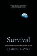 Survival: Evolutionary Rules for Intelligent Species Survival - Paperback