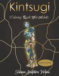 Kintsugi coloring book: ¡Pinta estas esculturas famosas reparadas al estilo Kintsugi! - Paperback