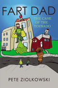 Fart Dad: The Case of the Toynado - Hardcover