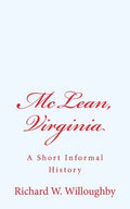 McLean, Virginia: A Short Informal History - Paperback