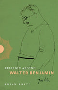 Religion Around Walter Benjamin - Paperback