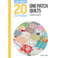 All-New Twenty to Make: One Patch Quilts - Hardcover