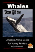 Whales For Kids - Paperback