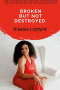 Broken But Not Destroyed: Bbnd - Paperback