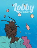 Lobby the Lobster - Paperback