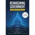 Reimagining Government: Achieving the Promise of AI - Paperback