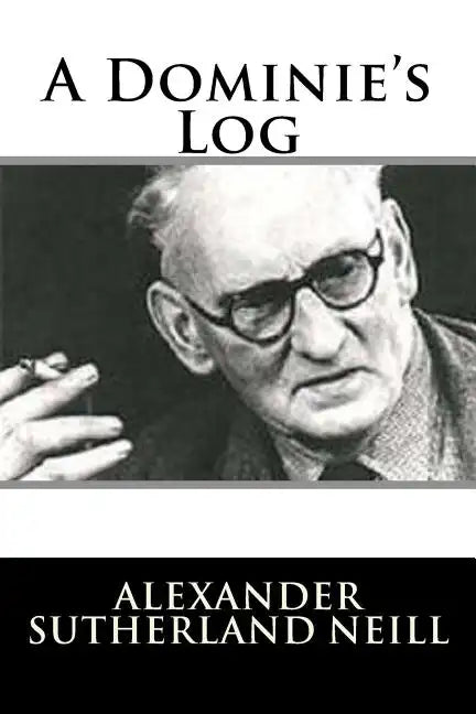 A Dominie's Log - Paperback