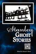Stanley Ghost Stories - Paperback