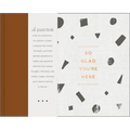 So Glad You're Here -- An All-Occasion Guest Book for a Graduation Party, Retirement Celebration, Milestone Anniversary Reception and Vacation Home -- - Hardcover