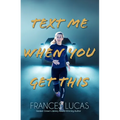 Text Me When You Get This - Paperback