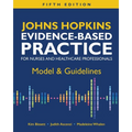 Johns Hopkins Evidence-Based Practice for Nurses and Healthcare Professionals, Fifth Edition: Model & Guidelines - Paperback