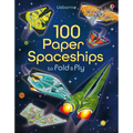 100 Paper Spaceships to Fold and Fly - Paperback