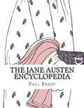 The Jane Austen Encyclopedia - Paperback