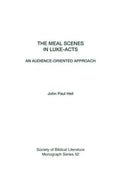 The Meal Scenes in Luke-Acts: An Audience-Oriented Approach - Paperback