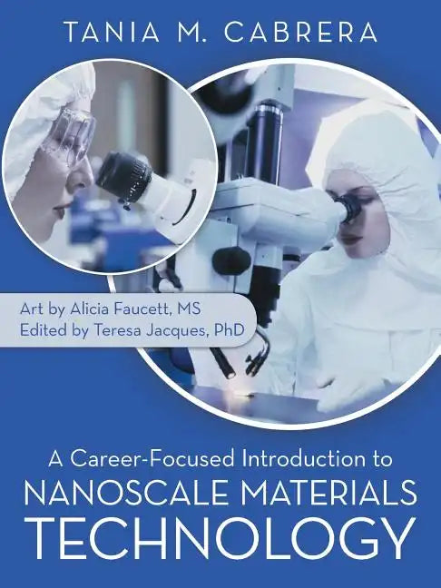 A Career-Focused Introduction to Nanoscale Materials Technology - Paperback