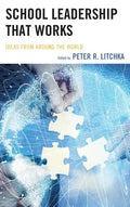 School Leadership That Works: Ideas from Around the World - Paperback
