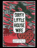 Dirty Little House Wife: Adult Coloring Book - Paperback