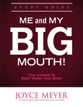 Me and My Big Mouth!: Your Answer Is Right Under Your Nose - Study Guide - Paperback