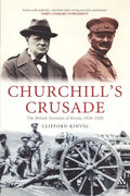 Churchill's Crusade: The British Invasion of Russia, 1918-1920 - Paperback
