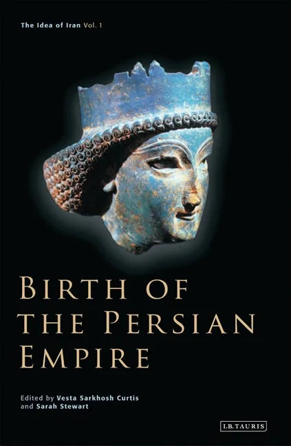 Birth of the Persian Empire - Paperback