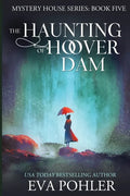 The Haunting of Hoover Dam - Paperback