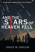 And the Stars of Heaven Fell - Paperback