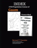 INDEX - 1930 Population Census of Guam: Transcribed - Paperback
