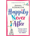 Happily Never After: A laugh out loud romantic comedy - Paperback