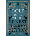 Rolf in the Woods - Paperback